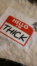 Load image into Gallery viewer, Hello IM THICK Outfit | Women's Set | Two Piece Women's Set | The Real Shirt Plug ™