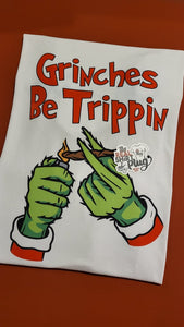 Grinches Be Trippin | Grinch | Custom Cartoon | 80s Babies | The Real Shirt Plug ™